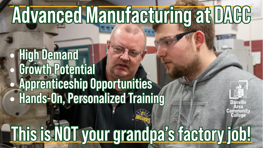 Today's Manufacturing...not your Grandpa's factory job!